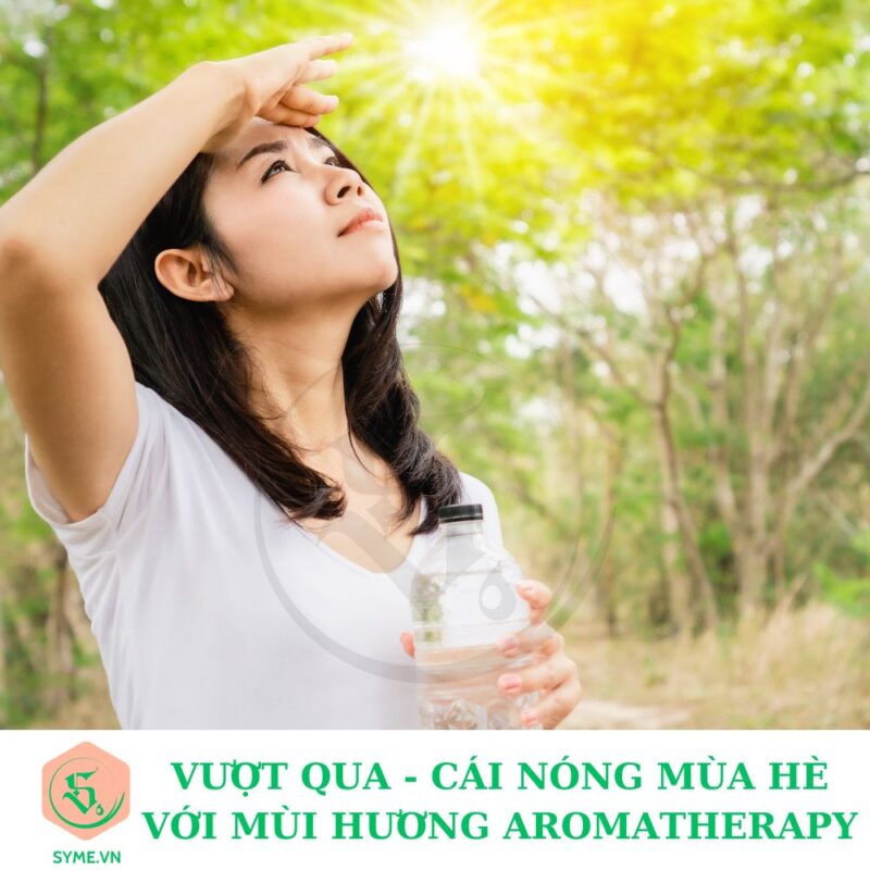 vuot qua nang nong voi mui huong